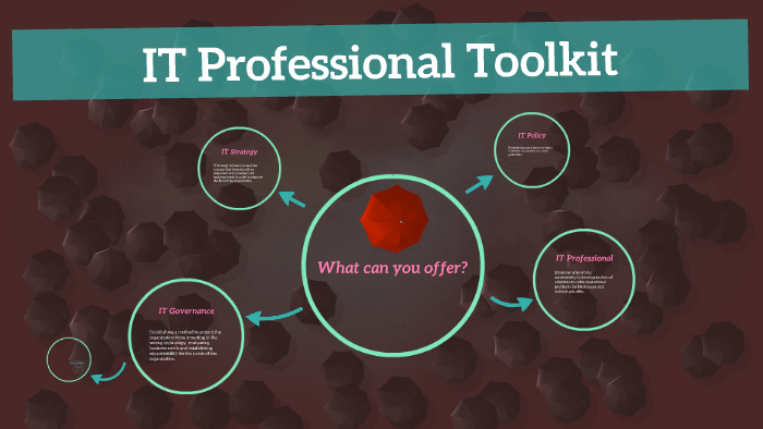 IT Professional Toolkit by Erin Greene on Prezi