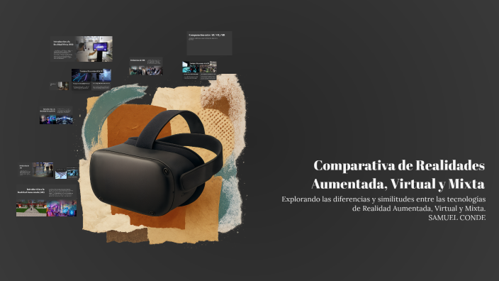 Comparativa de Realidades Aumentada, Virtual y Mixta by Samuel Conde on ...