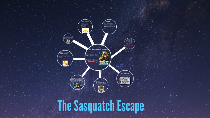 the sasquatch escape