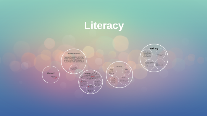Literacy by on Prezi