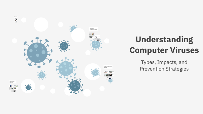 Understanding Computer Viruses by erii eri on Prezi