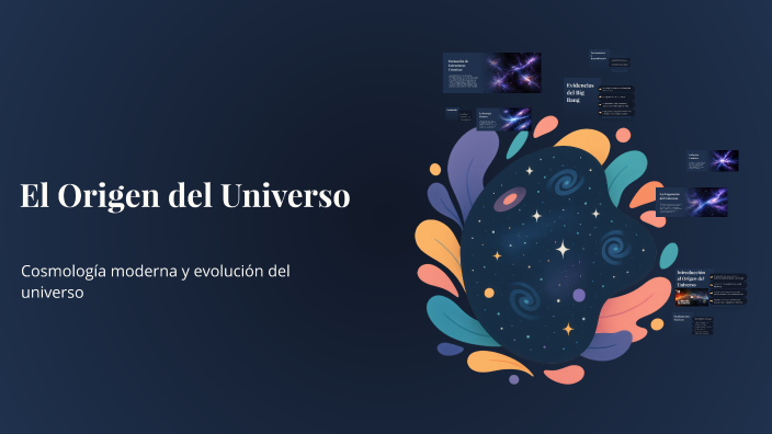 El Origen del Universo by cris mendizabal on Prezi