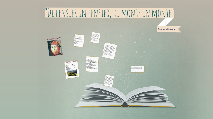 Di Pensier In Pensier Di Monte In Monte