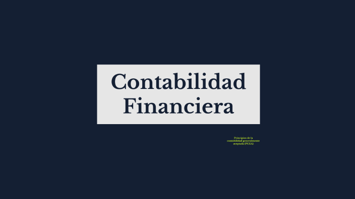 Contabilidad Financiera by Gloria Moreno on Prezi