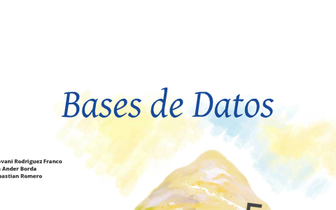 BASES DE DATOS by eddy franco on Prezi