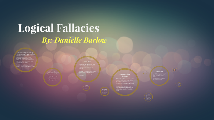 Logical Fallacies by Danielle Barlow on Prezi