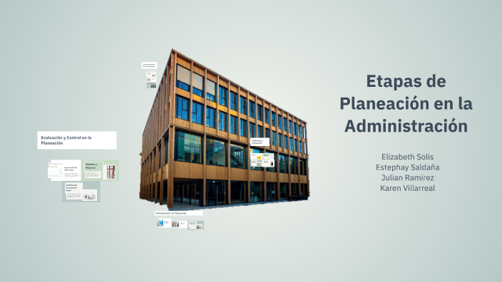 Etapas de Planeación en la Administración by Karen Villarreal on Prezi