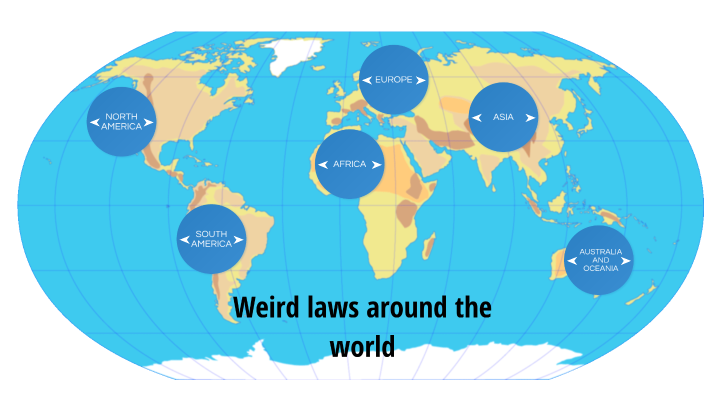 Weird Laws Around The World By Laura Calderón Gutiérrez On Prezi