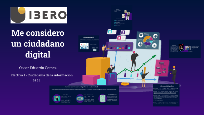 Me considero un ciudadano digital by Oscar Eduardo Gómez on Prezi