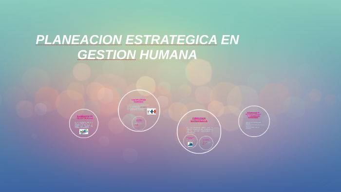 PLANEACION ESTRATEGICA EN GESTION HUMANA by liz leidys alvarez ...