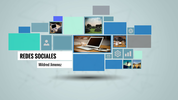 Redes sociales by Mildred Jimenez on Prezi