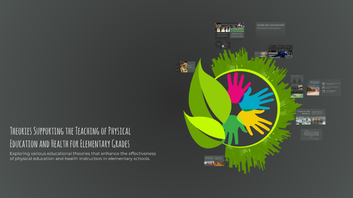 Theories Supporting the Teaching of Physical Education and Health for ...