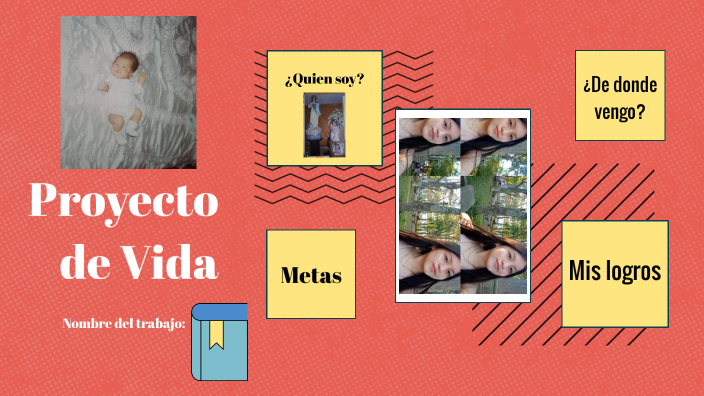 Proyecto de vida by valentina alquichire on Prezi
