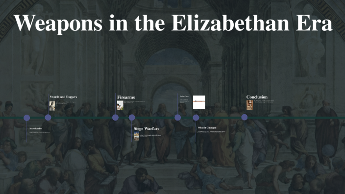 Weapons in the Elizabethan Era by Moo moo on Prezi