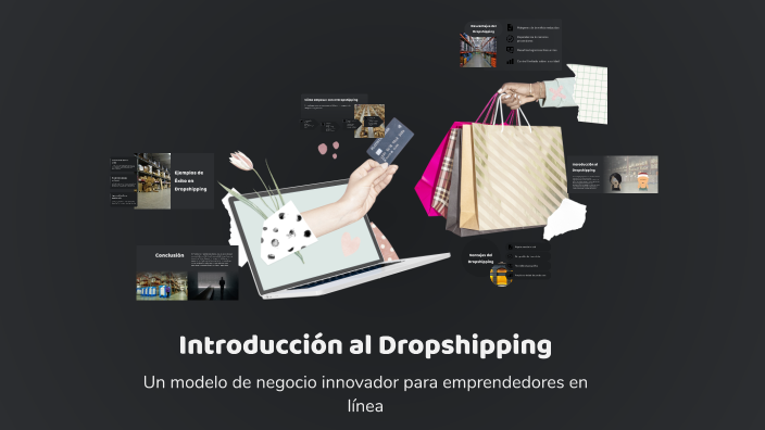 Introducción al Dropshipping by Andre Cana on Prezi