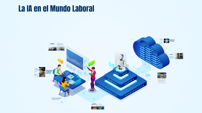 La IA en el Mundo Laboral by Joel Rodrigo Boller Santin on Prezi