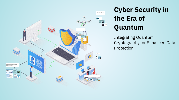 Cyber Security in the Era of Quantum by dhanushi on Prezi