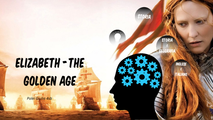 Elizabeth The Golden Age By Giulia Polei On Prezi elizabeth-the-golden-age-by-giulia-polei-on-prezi