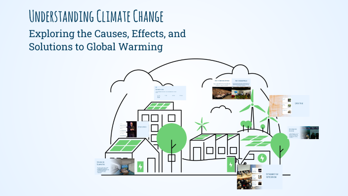 Understanding Climate Change by dtugvbj on Prezi