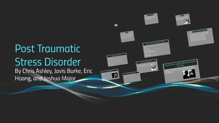 Post Traumatic Stress Disorder By Eric Hoang On Prezi