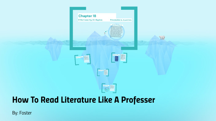 How To Read Literature Like A Professer by Randel Heflin on Prezi