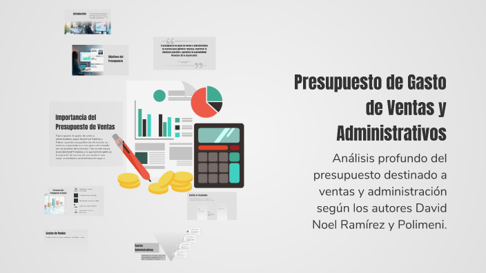 Presupuesto de Gasto de Ventas y Administrativos by ximena alba on Prezi