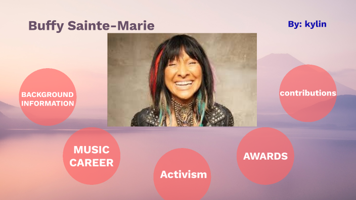 Buffy Sainte Marie by on Prezi