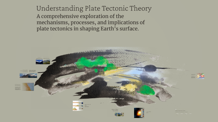 Understanding Plate Tectonic Theory by Jaywill U. Dy on Prezi