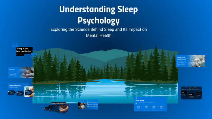 Understanding Sleep Psychology by Nida Sarfraz on Prezi