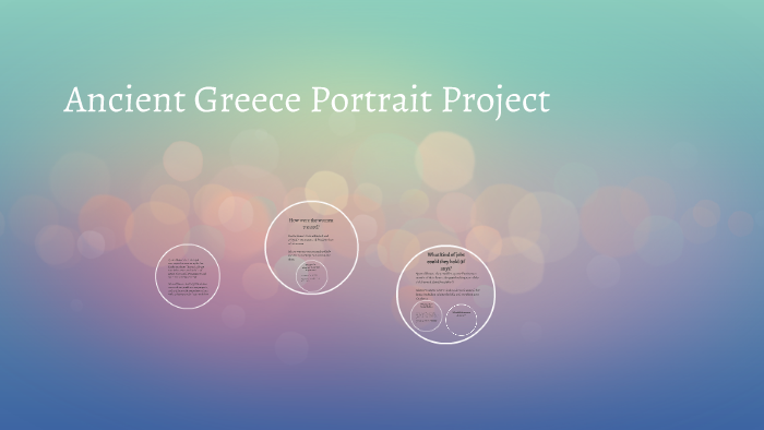 Ancient Greece Portrait Project by Tori Shackleton on Prezi
