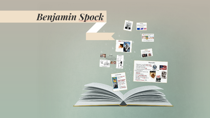 Benjamin Spock by Taylor Ross on Prezi