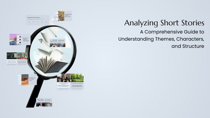 Analyzing Short Stories by Eva Brown on Prezi