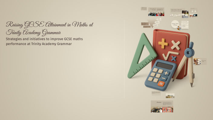 Trinity Math Grammar Raising GCSE Attainment in Maths at Trinity Academy Grammar by Charlie ...