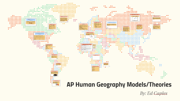 ap human geography models and theories