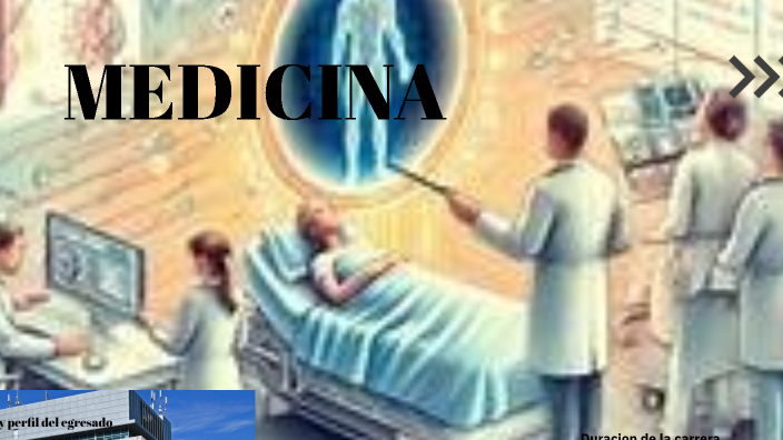 LA CARRERA DE LA MEDICINA by Ana Lucía Cardenas on Prezi