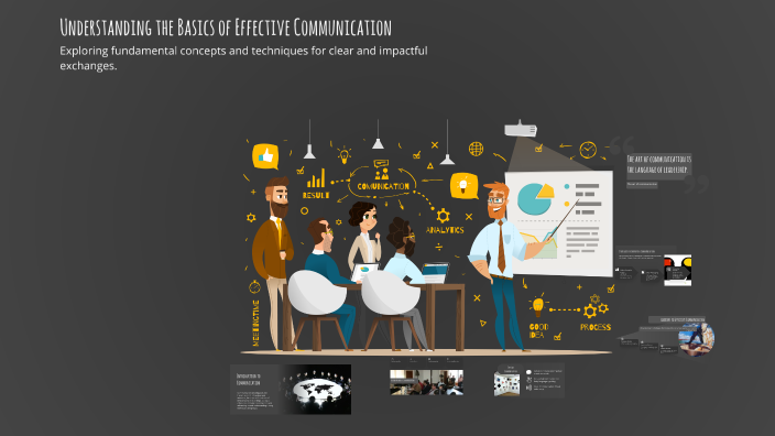 Understanding the Basics of Effective Communication by oliver greene on ...