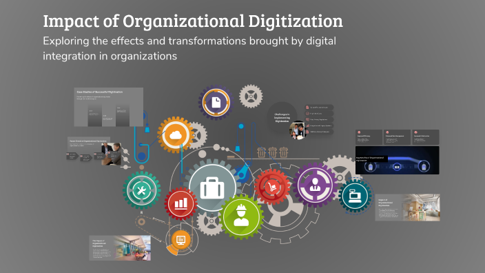 Impact of Organizational Digitization by Yahya Mstw on Prezi