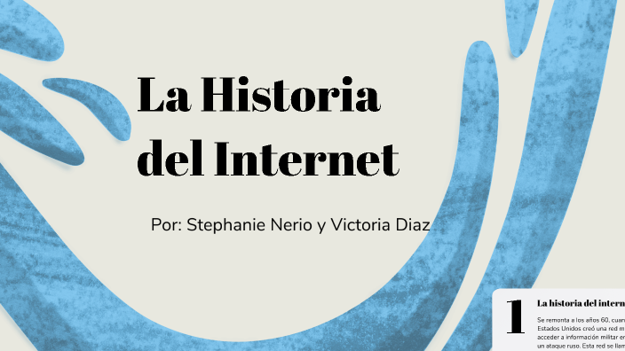 La Historia del Internet by STEPHANIE NERIO MARTINEZ on Prezi