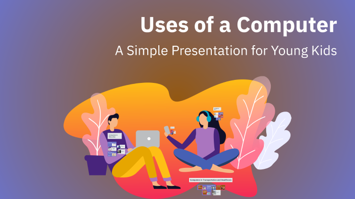 Uses of a Computer by Ambreen Mohsin on Prezi