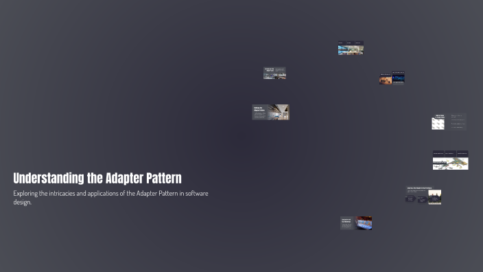 Understanding the Adapter Pattern by on Prezi