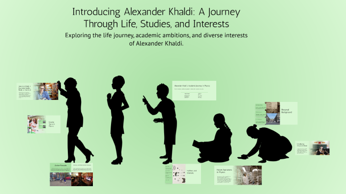 Introducing Alexander Khaldi: A Journey Through Life, Studies, and ...