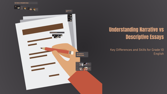 Understanding Narrative vs Descriptive Essays by Chandre Martin on Prezi