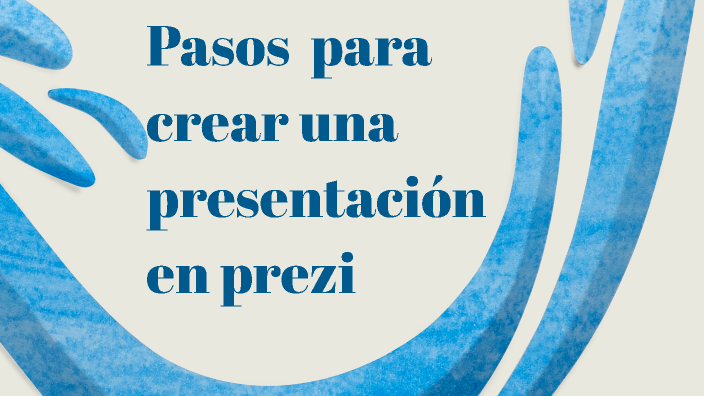 Pasos para diseño de presentación en la nube en Prezi by Maria Inés ...