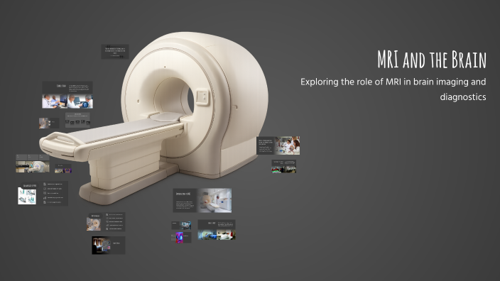 MRI and the Brain by رامي ملوح on Prezi