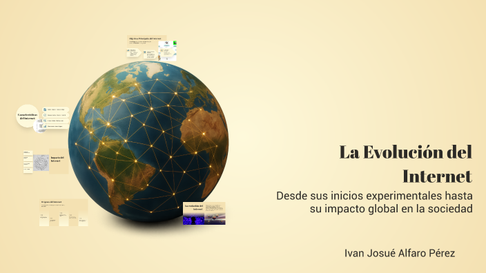La Evolución del Internet by Ivan Josué Alfaro on Prezi
