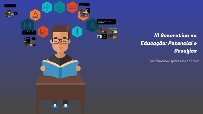 IA Generativa na Educação: Potencial e Desafios by Davi Silvaa on Prezi