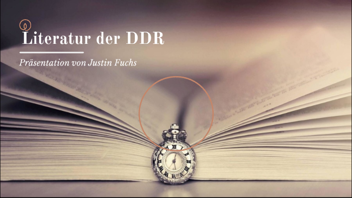 Merkmale Der Ddr Literatur Literatur der DDR by Justin Fuchs