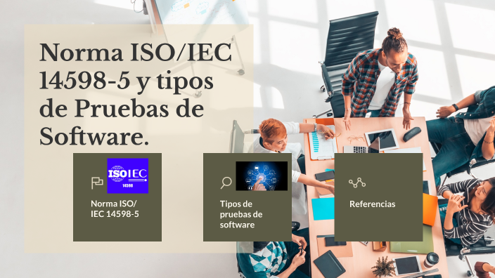 Norma ISO/IEC 14598-5 y tipos de Pruebas de Software by Leidy Paola on