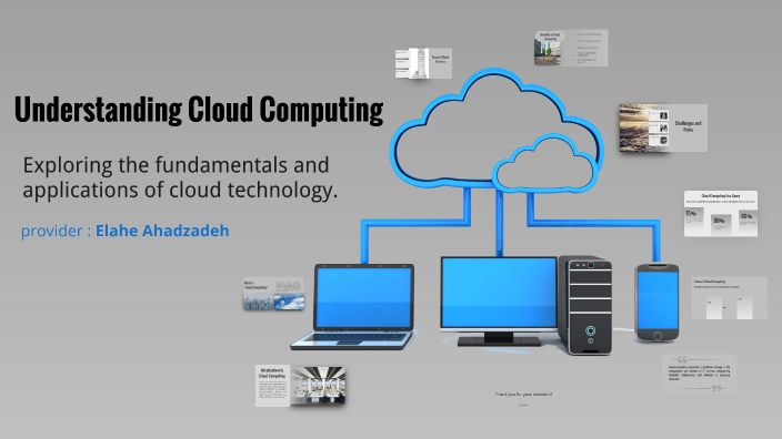 Understanding Cloud Computing by الهه احدزاده on Prezi