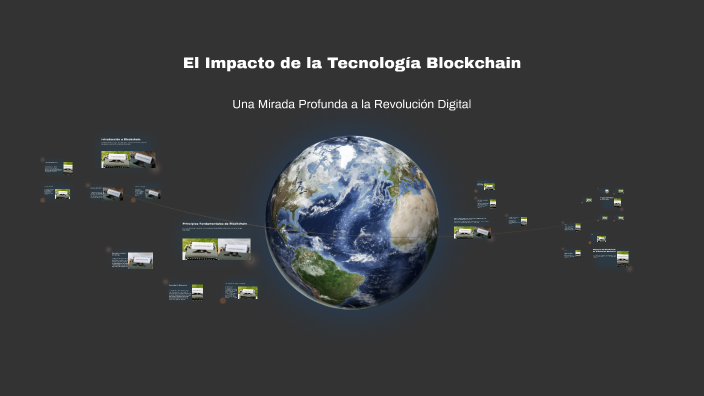 El Impacto de la Tecnología Blockchain by andres romero on Prezi